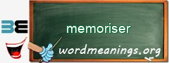 WordMeaning blackboard for memoriser